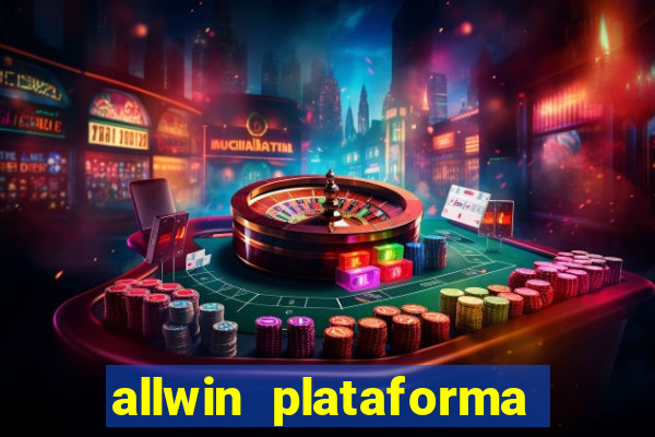 allwin plataforma de jogos